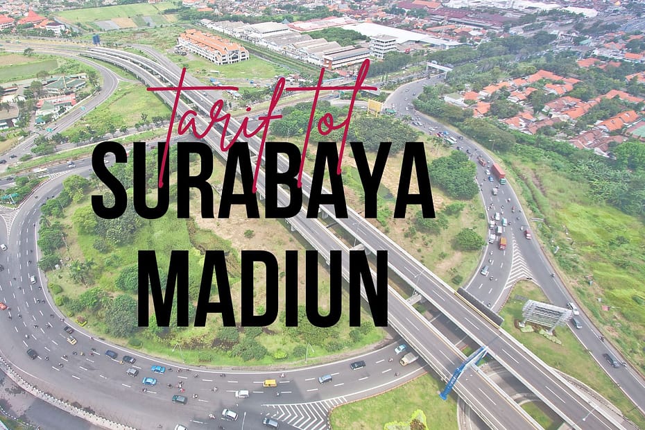 Info Tarif Tol Surabaya Madiun Oktober 2022